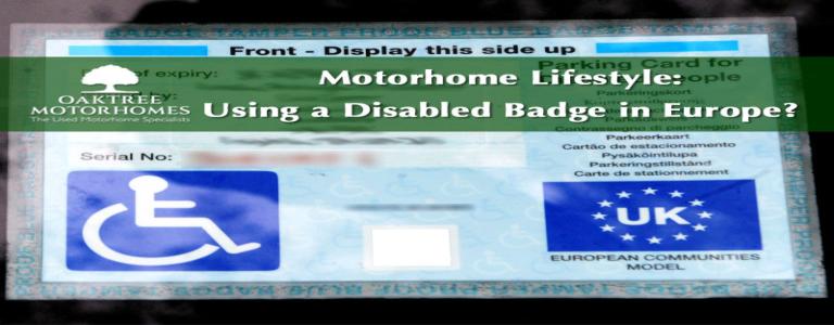 motorhome-lifestyle-using-a-disabled-badge-in-europe-oaktree-motorhomes